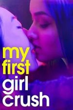 Watch My First Girl Crush Zoechip