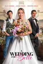 Watch A Wedding for Belle Zoechip