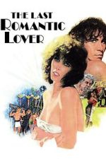 Watch The Last Romantic Lover Zoechip