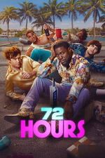 Watch 72 HOURS Zoechip