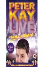 Watch Peter Kay: Live & Back on Nights Zoechip