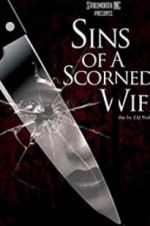 Watch Sins of a Scorned Wife Zoechip