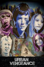 Watch Urban Vengeance Zoechip