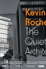 Watch Kevin Roche: The Quiet Architect Zoechip