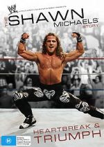 Watch The Shawn Michaels Story: Heartbreak and Triumph Zoechip