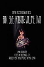 Watch Fun Size Horror: Volume Two Zoechip