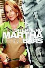 Watch Martha Behind Bars Zoechip