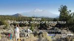Watch Telos: The Fantastic World of Eugene Tssui Zoechip