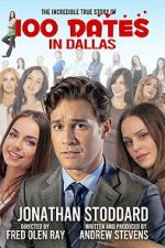 Watch 100 Dates in Dallas Zoechip