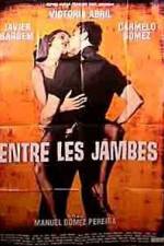 Watch Entre las piernas Zoechip