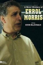 Watch A Brief History of Errol Morris Zoechip