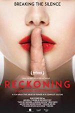 Watch The Reckoning: Hollywood\'s Worst Kept Secret Zoechip