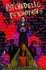 Watch Psychedelic Psychopaths Zoechip