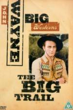 Watch The Big Trail Zoechip