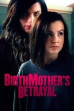 Watch Birthmother\'s Betrayal Zoechip