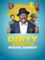 Watch Dirty South House Arrest Zoechip