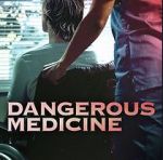 Watch Dangerous Medicine Zoechip