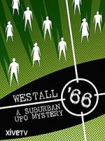 Watch Westall \'66: A Suburban UFO Mystery Zoechip