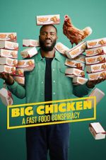 Watch Big Chicken: A Fast Food Conspiracy Zoechip
