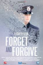 Watch Forget and Forgive Zoechip