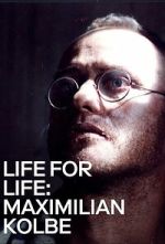 Watch Life for Life: Maximilian Kolbe Zoechip
