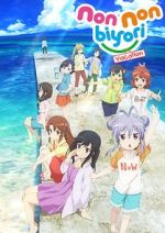 Watch Non Non Biyori: The Movie - Vacation Zoechip