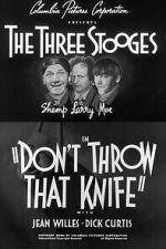 Watch Don\'t Throw That Knife Zoechip