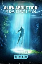 Watch Alien Abduction: Travis Walton Zoechip