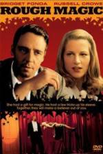 Watch Rough Magic Zoechip