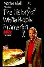 Watch The History of White People in America Zoechip