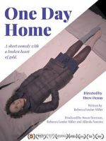 Watch One Day Home (Short 2017) Zoechip