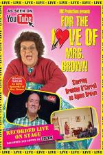 Watch For the Love of Mrs. Brown Zoechip
