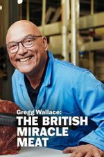 Watch Gregg Wallace: The British Miracle Meat Zoechip