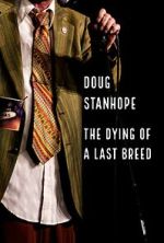 Watch Doug Stanhope: The Dying of a Last Breed (TV Special 2020) Zoechip