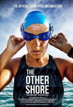 Watch The Other Shore: The Diana Nyad Story Zoechip