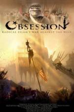Watch Obsession: Radical Islam's War Against the West Zoechip