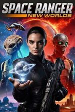 Watch Space Ranger: New Worlds Zoechip