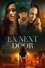 Watch The Ex Next Door Zoechip