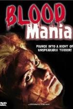 Watch Blood Mania Zoechip