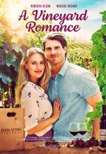 Watch A Vineyard Romance Zoechip
