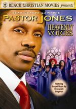 Watch Pastor Jones: Heavenly Voices Zoechip