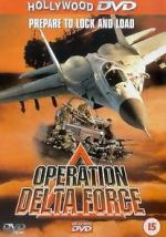 Watch Operation Delta Force Zoechip