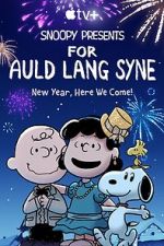 Watch Snoopy Presents: For Auld Lang Syne (TV Special 2021) Zoechip