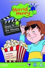 Watch Horrid Henry Goes To The Movies Zoechip