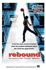Watch Rebound: The Legend of Earl 'The Goat' Manigault Zoechip