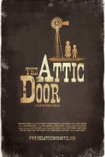 Watch The Attic Door Zoechip