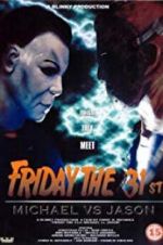 Watch Friday the 31st: Michael vs. Jason Zoechip