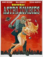 Watch Rifftrax: Astro-Zombies Zoechip