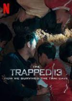 Watch The Trapped 13: How We Survived the Thai Cave Zoechip