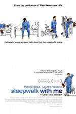Watch Sleepwalk with Me Zoechip